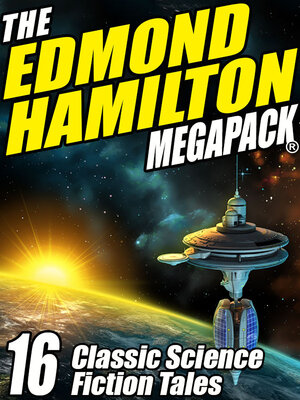 cover image of The Edmond Hamilton Megapack